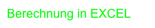 Berechnung in EXCEL